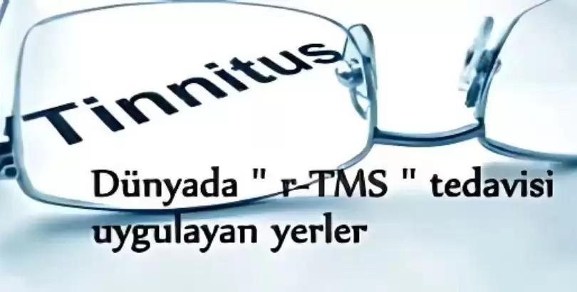 dunyada-tinnitusta-r-tms-uygulayanlar