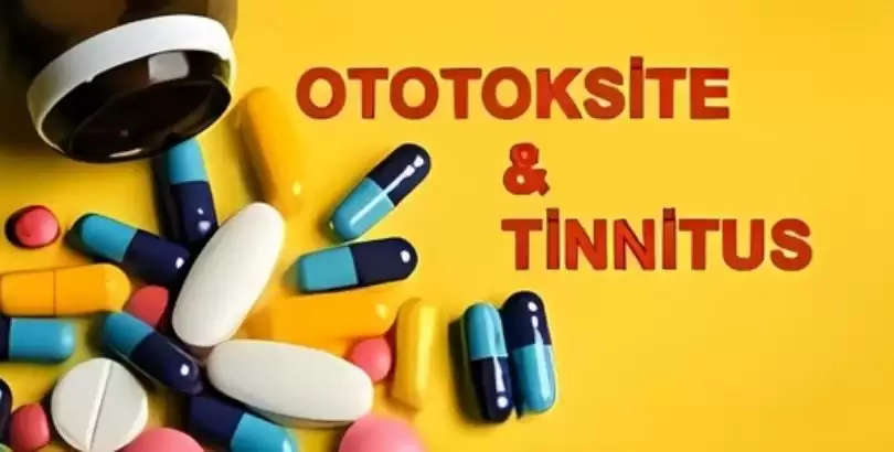 ilaclarla-olusan-tinnitus-ototoksisite